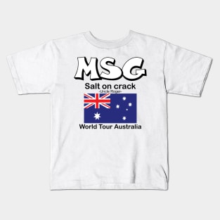 MSG, Salt on crack - Uncle Roger World Tour Autralia Kids T-Shirt